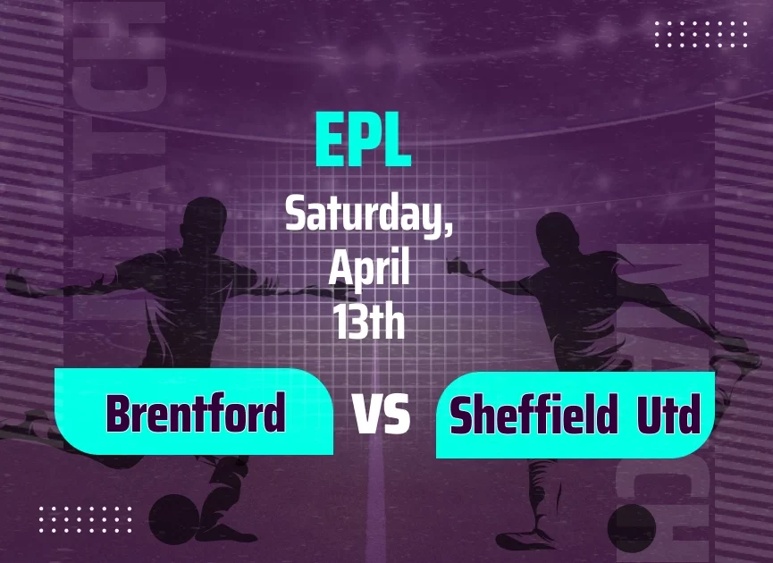 Brentford vs Sheffield United Predictions: Betting Tips and Odds for the Premier League Match